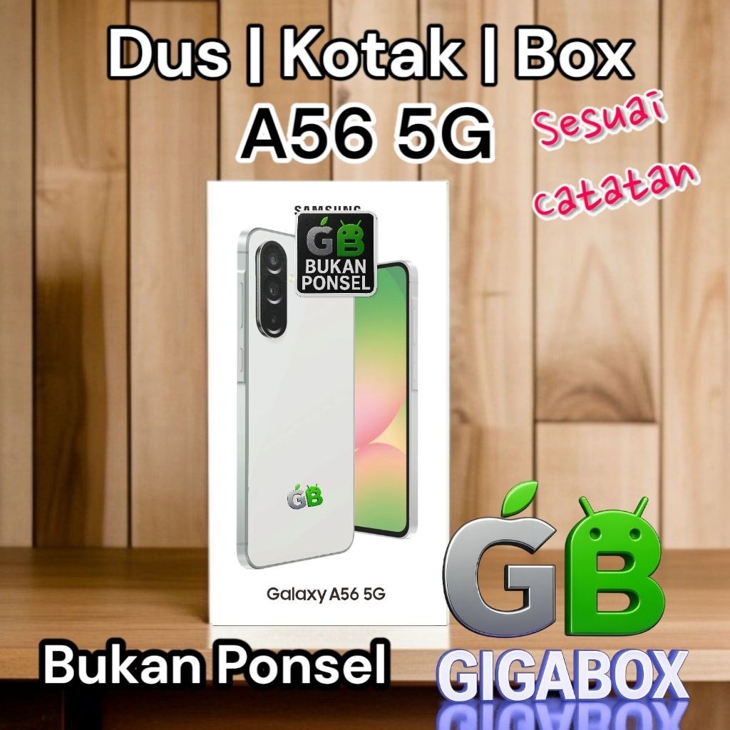 

Dus | Kardus | Box Galaxy A56 5G – Tersedia Dus Only & Fullset Premium Gambar Presisi (Sesuai Catatan)