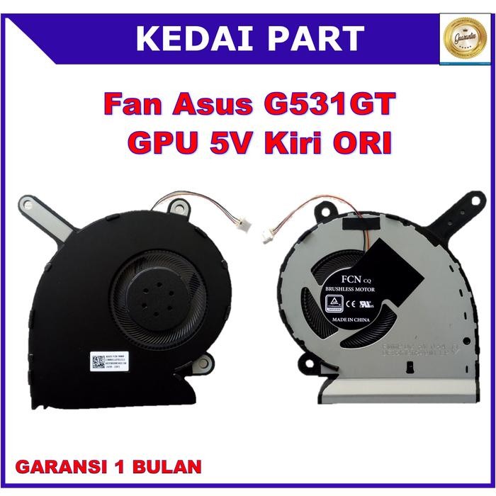 Fan Asus ROG G531 G531G G531GD G531GT G531GU G531GW G512 GPU 5V Kiri