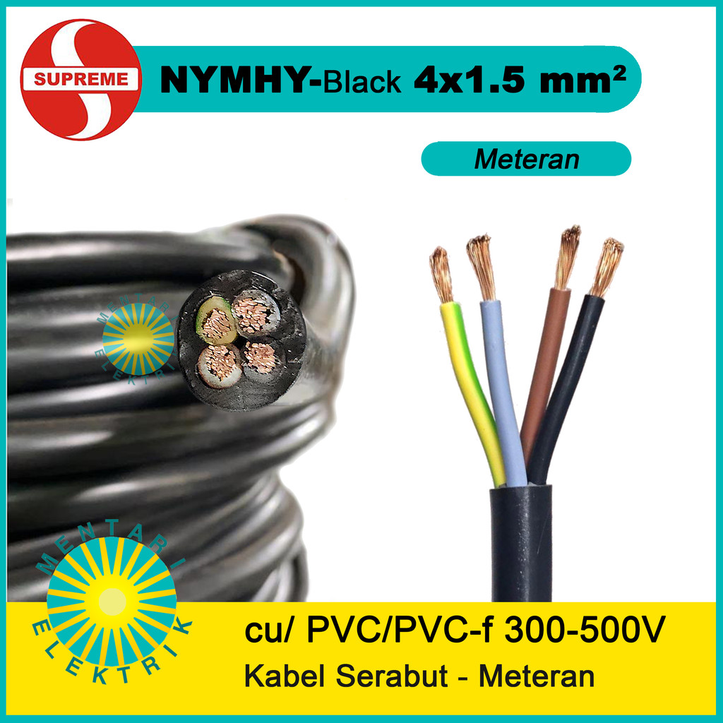 Kabel Serabut Supreme NYYHY NYMHY BLACK 4X1.5 4X1,5 Meteran