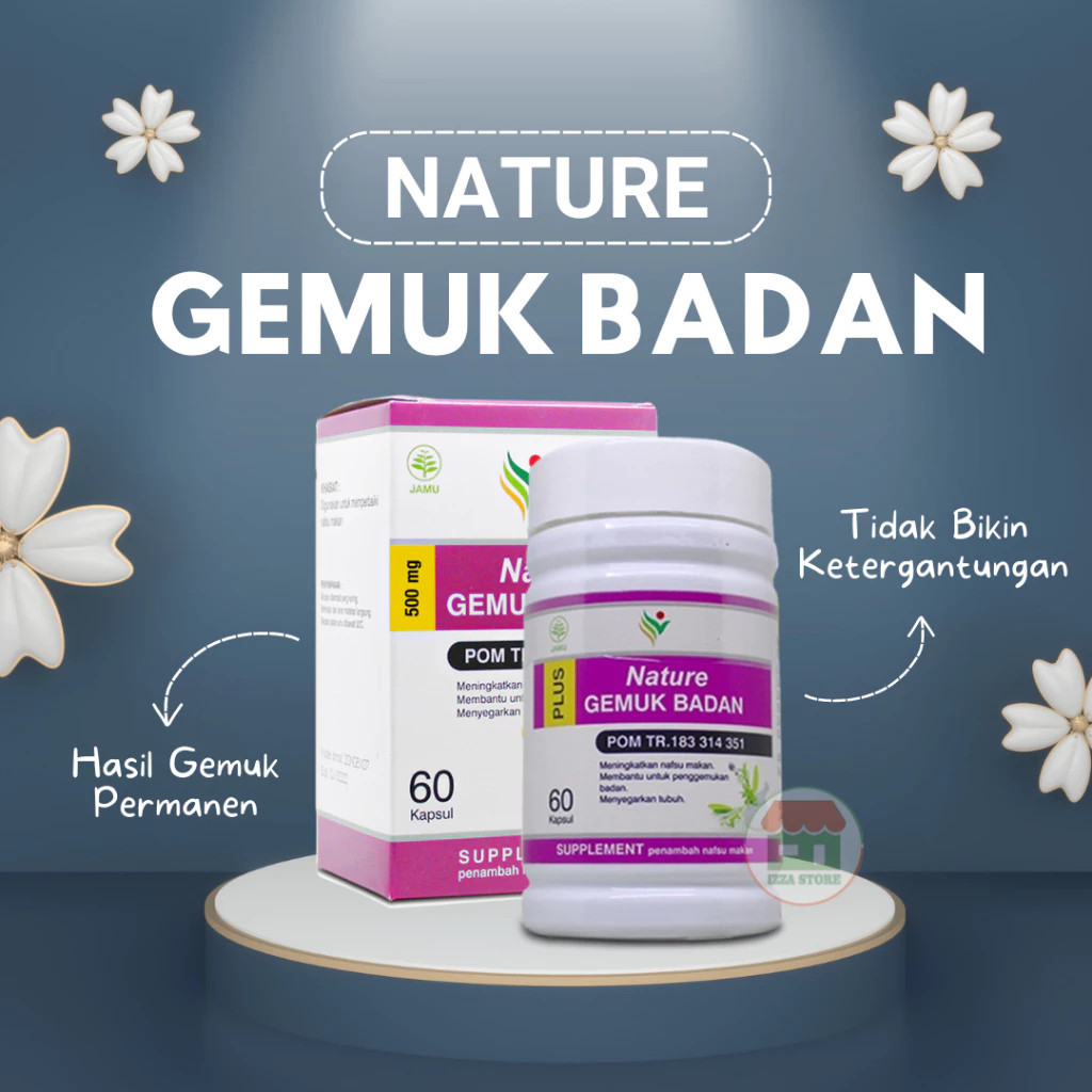 Isi 60 - NATURE GEMUK BADAN Obat Herbal GEMUK BADAN Suplemen Penggemuk Badan BPOM BY herbalnanoshop