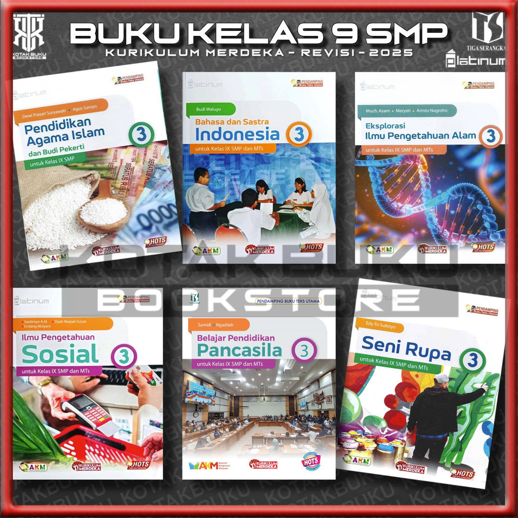 [ TS ] Buku Kelas 9 SMP Kurikulum Merdeka / Platinum / Tiga Serangkai /  Revisi Tiga Serangkai / Rev