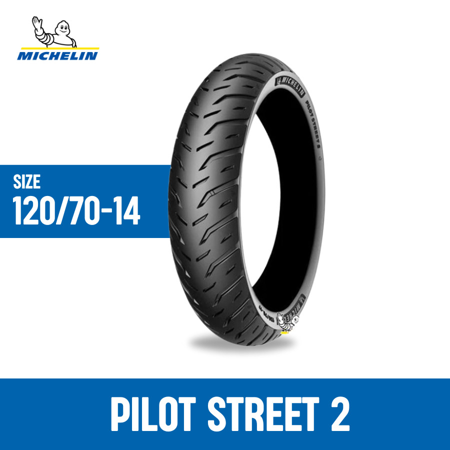 Ban Motor Michelin Pilot Street 2 - ukuran 120-70-14 Tubles