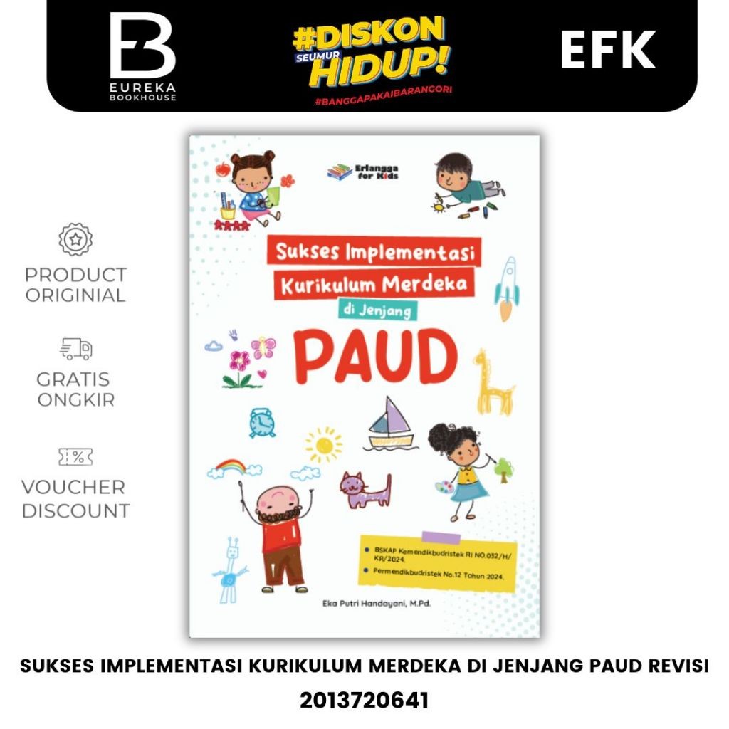 BUKU SUKSES IMPLEMENTASI KURIKULUM MERDEKA DI JENJANG PAUD REVISI - ERLANGGA FOR KIDS