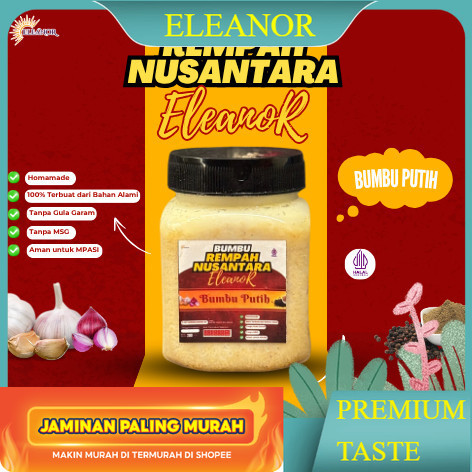 

Bumbu Putih REMPAH NUSANTARA ELEANOR