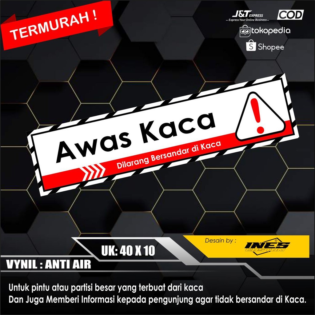 

STIKER VINYL AWAS KACA TERMURAH! 40 X 10 CM