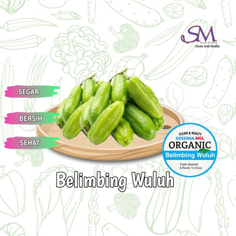 

GS-17 Belimbing Wuluh Organik Fresh Terbaru