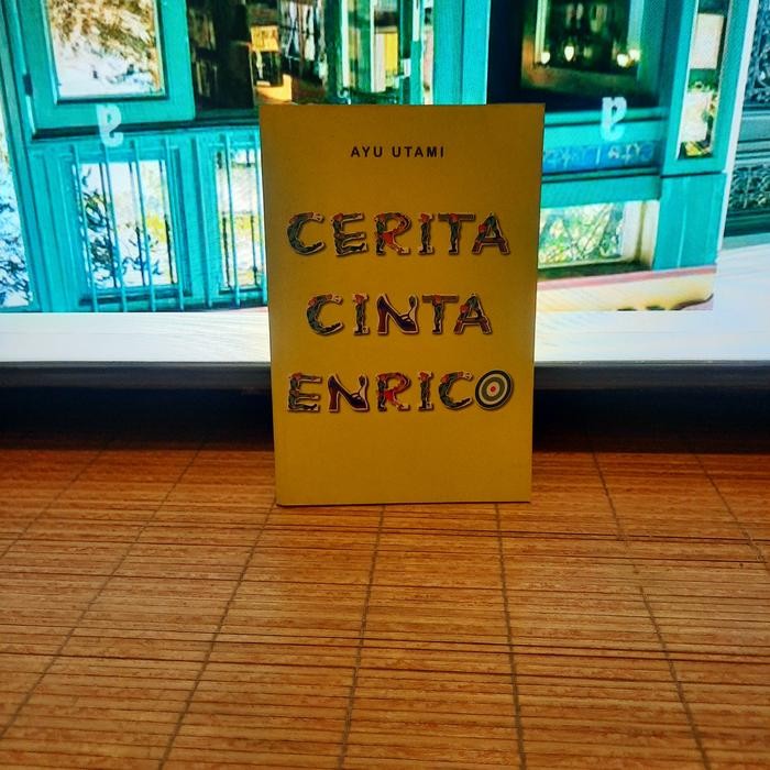 Cerita Cinta Enrico - Ayu Utami