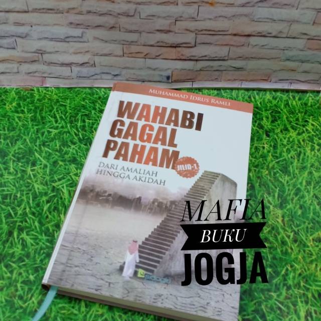 Wahabi gagal paham jilid 1 - muhammad idrus ramli