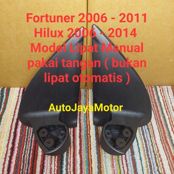 Dudukan Kaki Spion Fortuner Hilux Th 2007-2014 Model Lipat Manual - Kiri