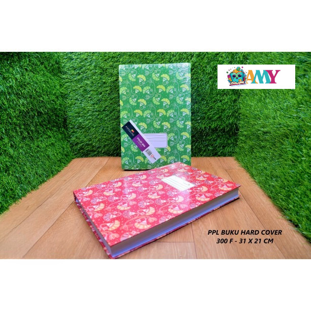

PPL BUKU HARD COVER 300F 31X21 CM Amy Stasionary