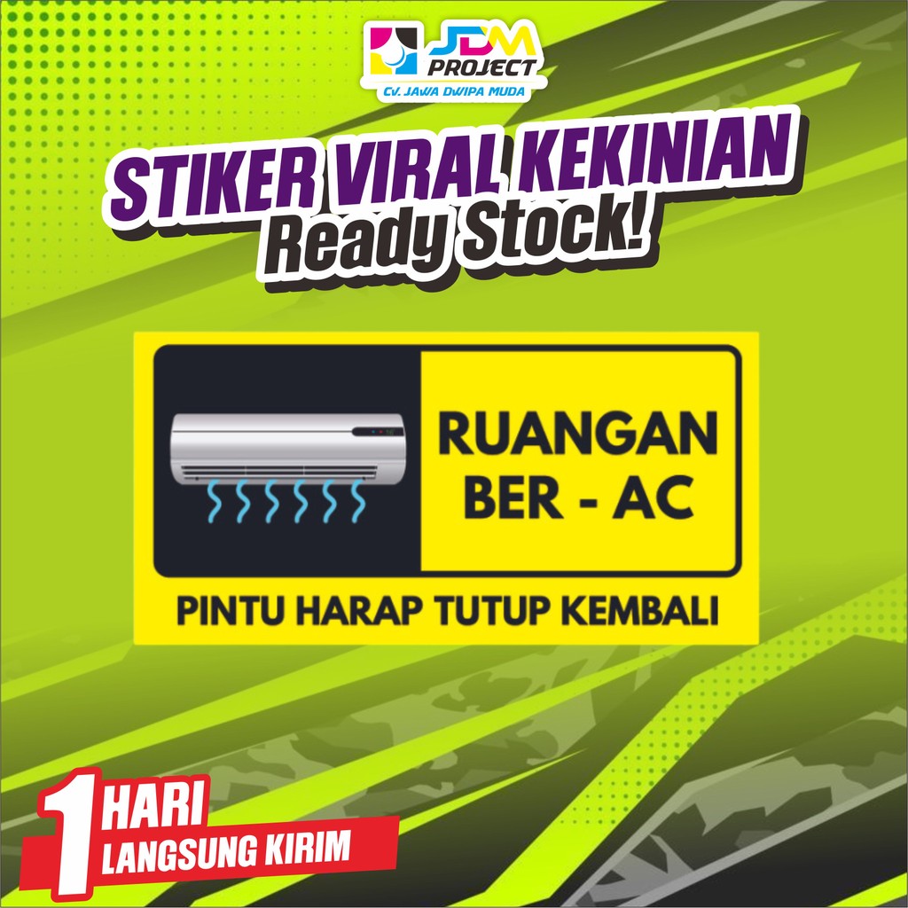 

JDM Project - Stiker vinyl anti air RUANGAN BER-AC PINTU HARAP DITUTUP KEMBALI