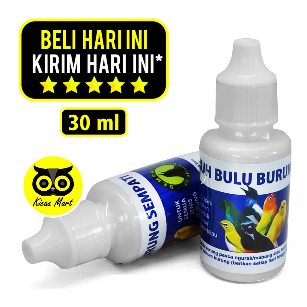 KICAU MART PENUMBUH BULU BURUNG SEMPATI OBAT CABUT BULU RONTOK KUSAM BOTAK UNTUK MURAI KACER LOVEBIR