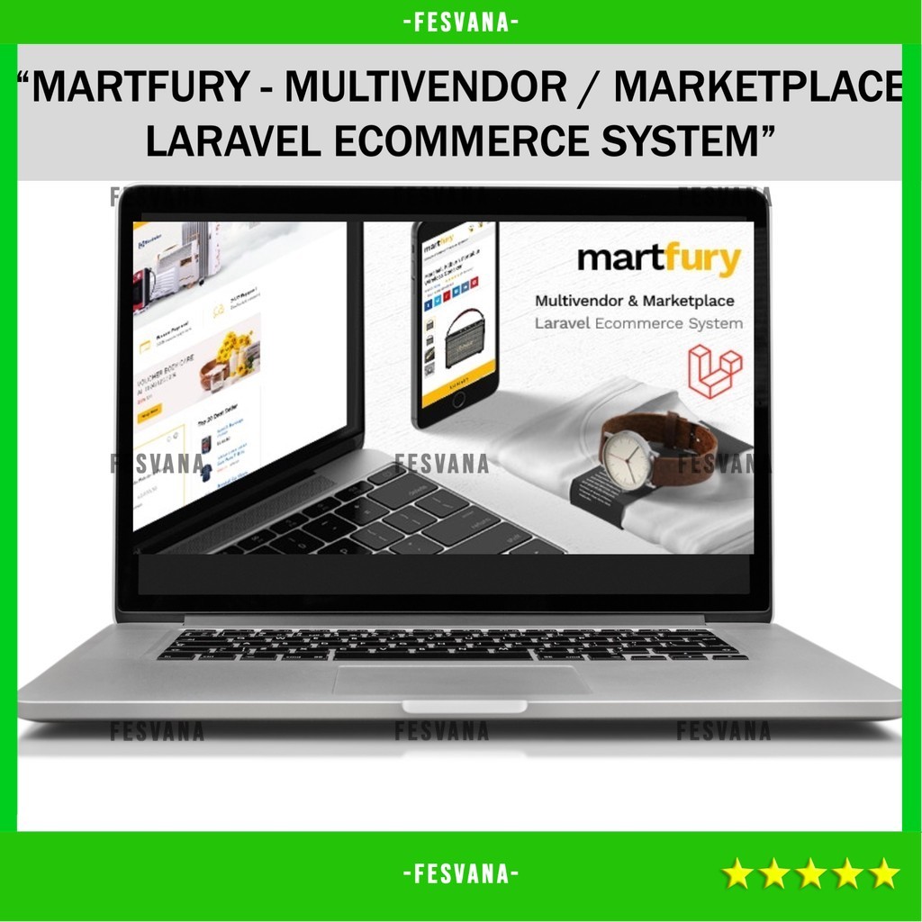 SOURCE CODE APLIKASI WEB MARTFURY - MULTIVENDOR / MARKETPLACE LARAVEL ECOMMERCE SYSTEM D206 FESVANA