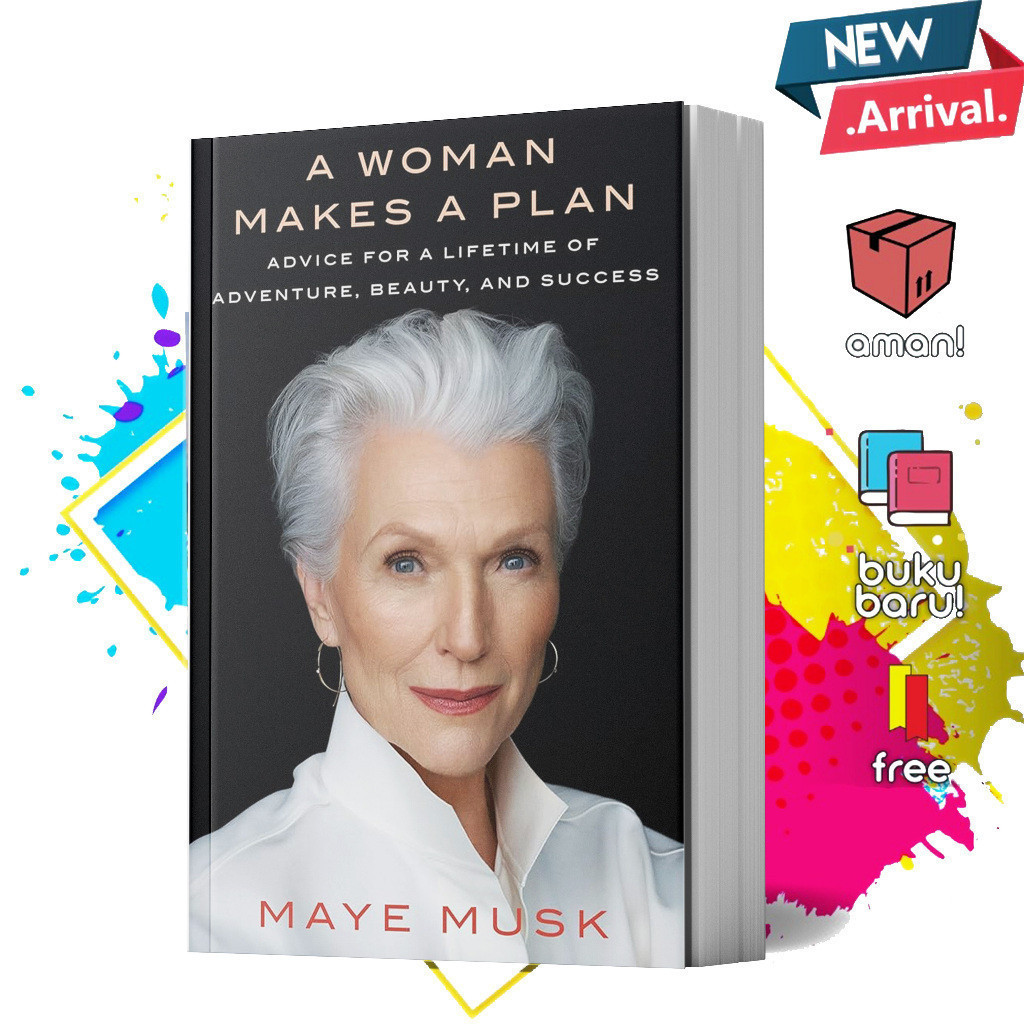 A Woman Makes a Plan by Maye Musk