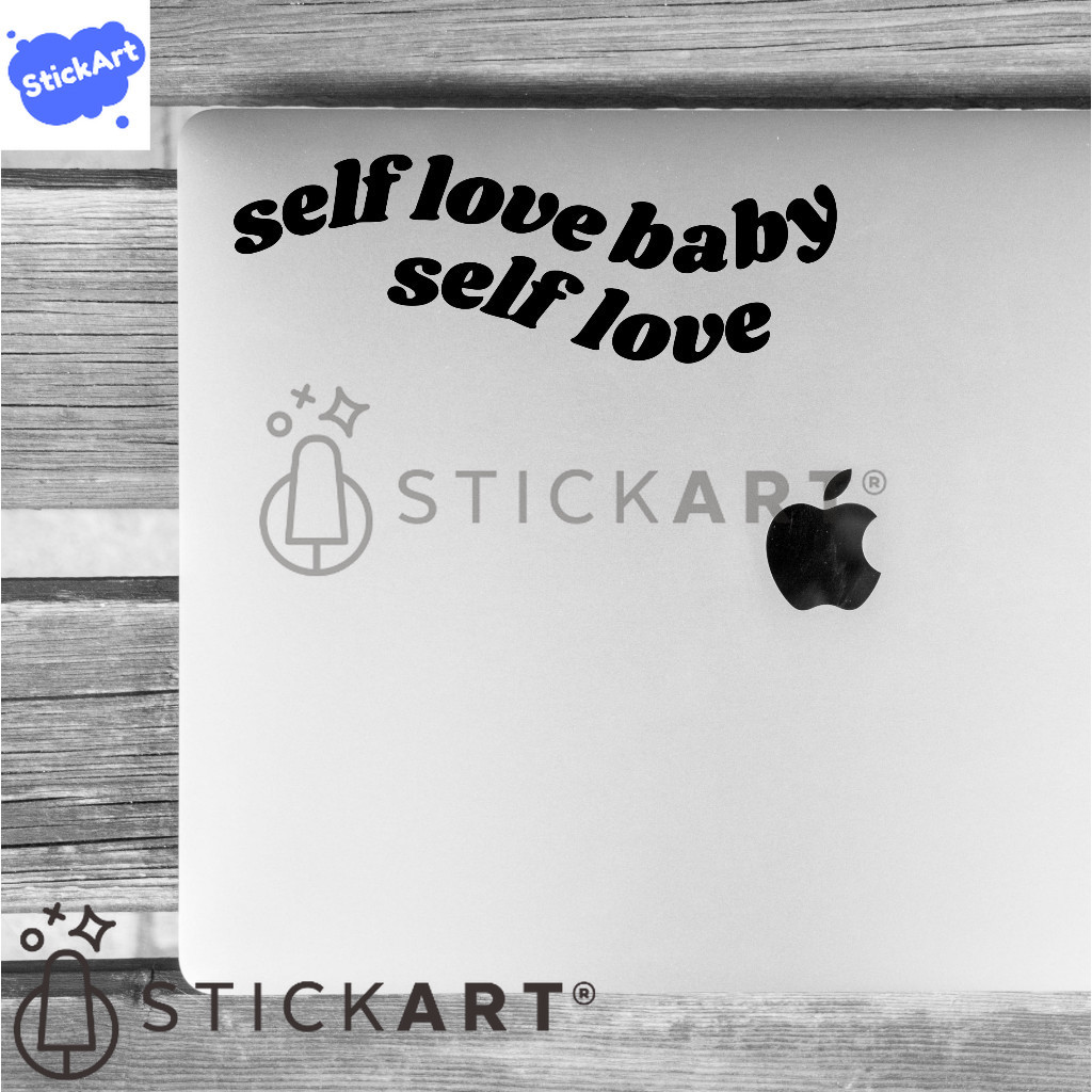 

[STICKART] Sticker quotes decal laptop waterproof #self love baby BAHAN DAN KWALITAS PREMIUM