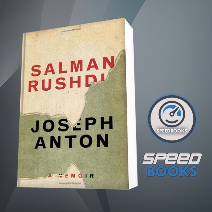 Buku Joseph Anton : a memoir Rushdie, Salman, Rushdie, Salman