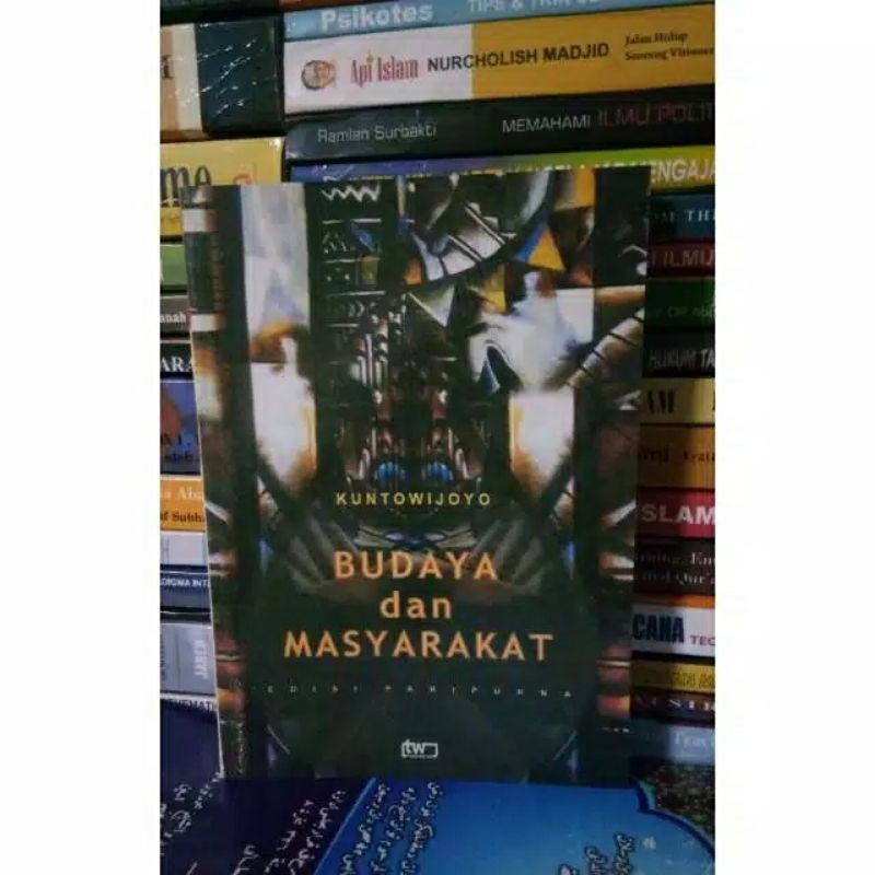 BUDAYA DAN MASYARAKAT - KUNTOWIJOYO