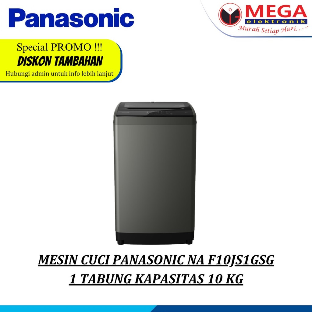 MESIN CUCI PANASONIC NA F10JS1GSG 1 TABUNG KAPASITAS 10 KG