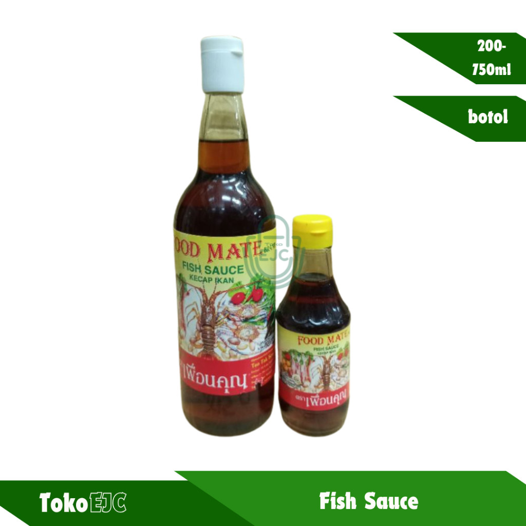 

[EJC] Food Mate fish sauce kecap ikan botol 200ml-750ml