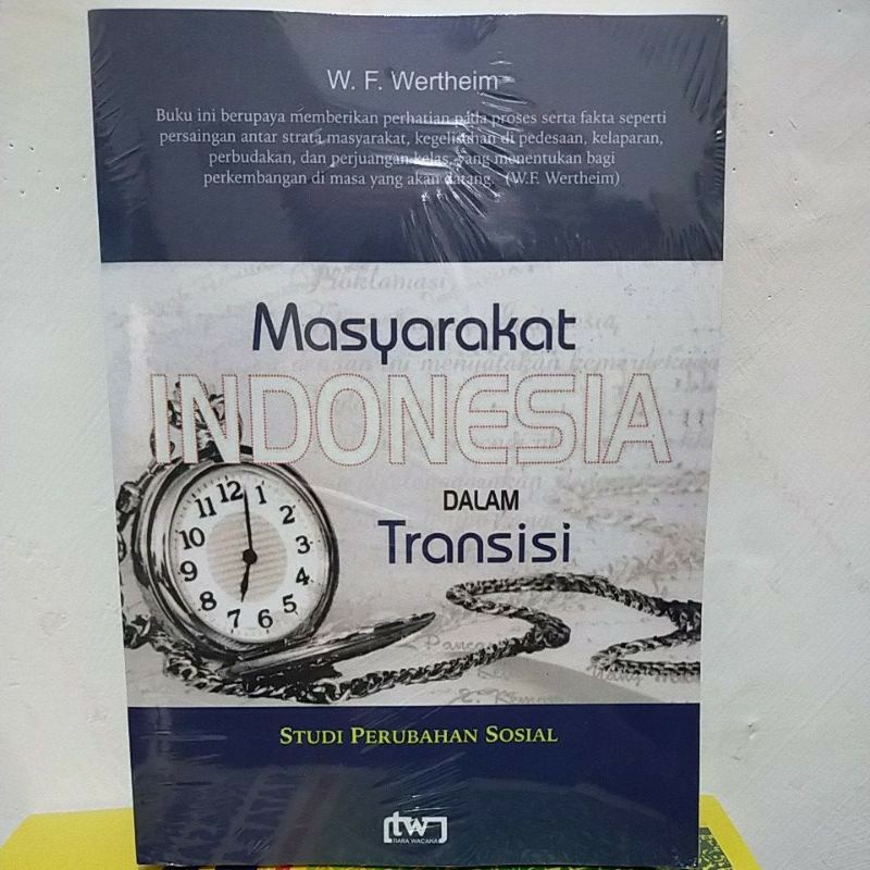 MASYARAKAT INDONESIA DALAM TRANSISI - W. F. WERTHEIM