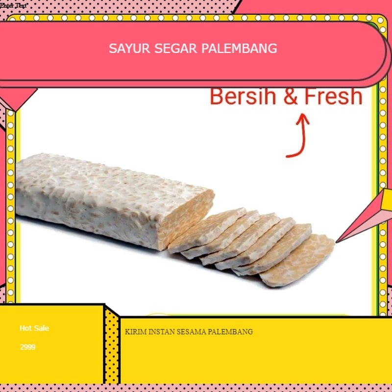 

Tempe Plastik - Toko Sayur Segar Fresh Online Palembang