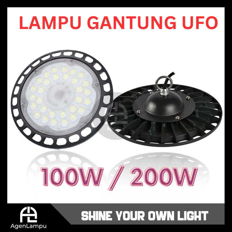 LAMPU LED HIGHBAY UFO 100 WATT / 200 WATT LAMPU GANTUNG INDUSTRI PABRIK