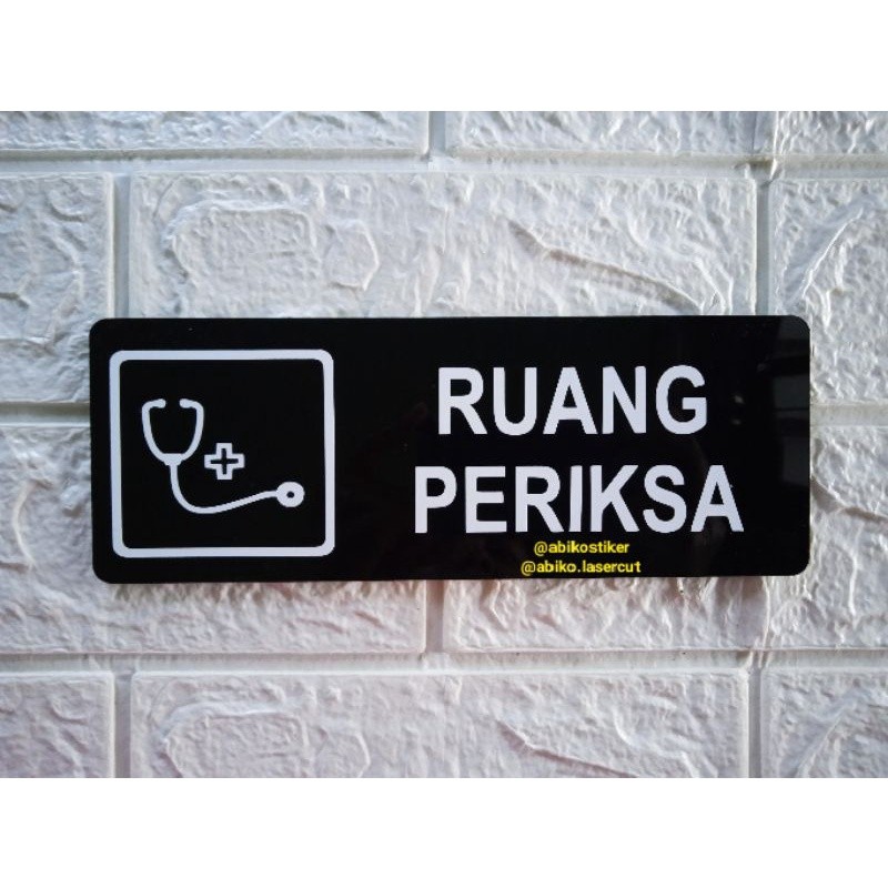 

papan tanda Akrilik - klinik - rumah sakit - ruang periksa