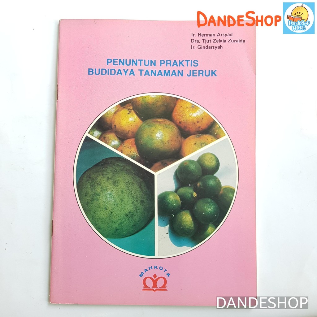 Buku Penuntun Praktis Budidaya Tanaman Jeruk
