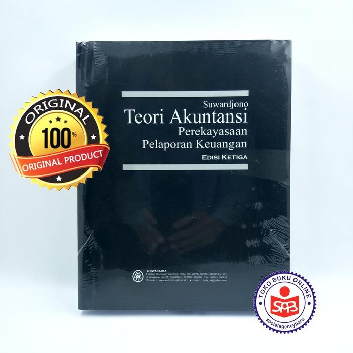 Teori Akuntansi Perekayasaan Pelaporan Keuangan Edisi 3 - Suwardjono