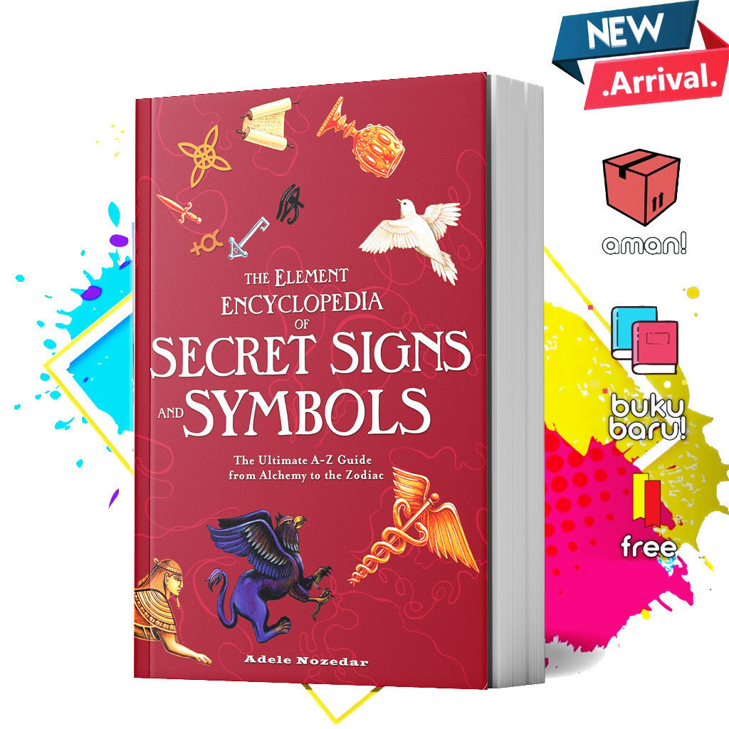 The Element Encyclopedia of Secret Signs and Symbols by Adele Nozedar