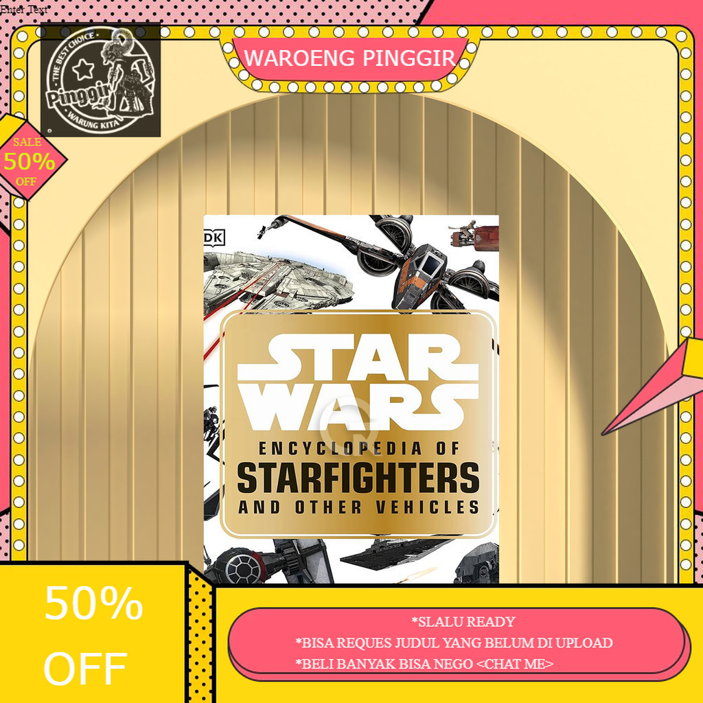 Book Star Wars Encyclopedia of Starfighters and Other Vehicles by Landry Q. Walker