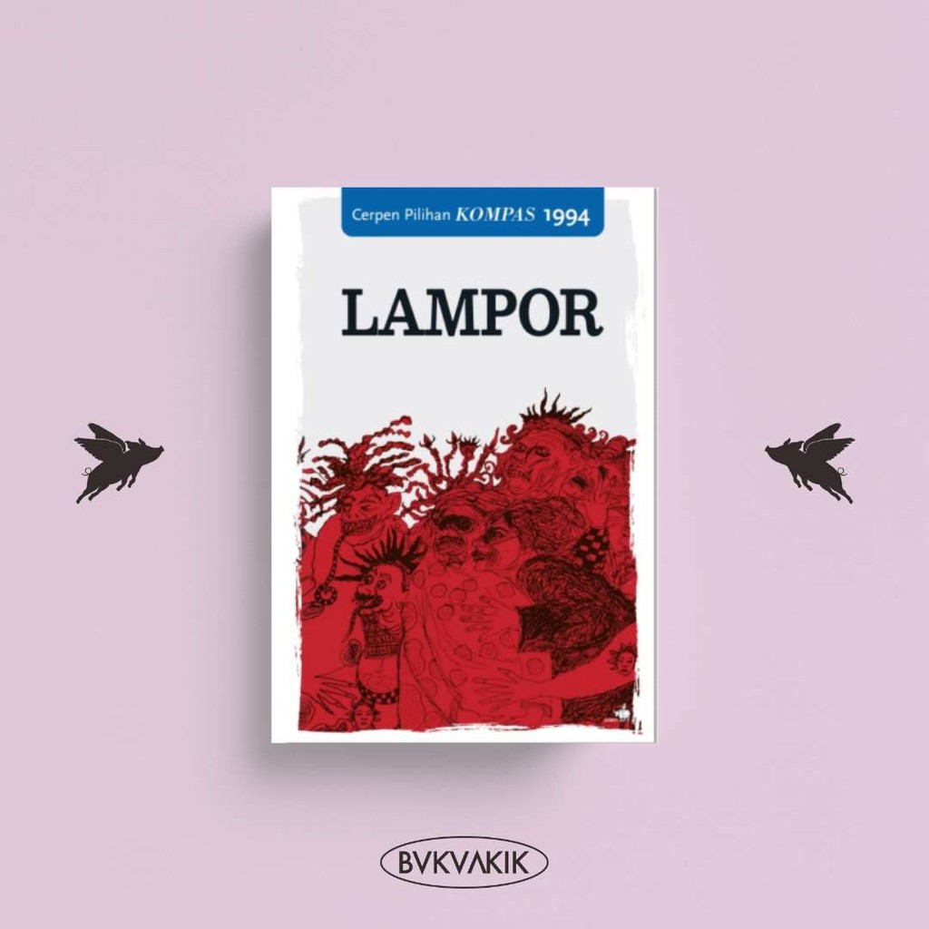 Cerpen Pilihan Kompas 1994 - Lampor