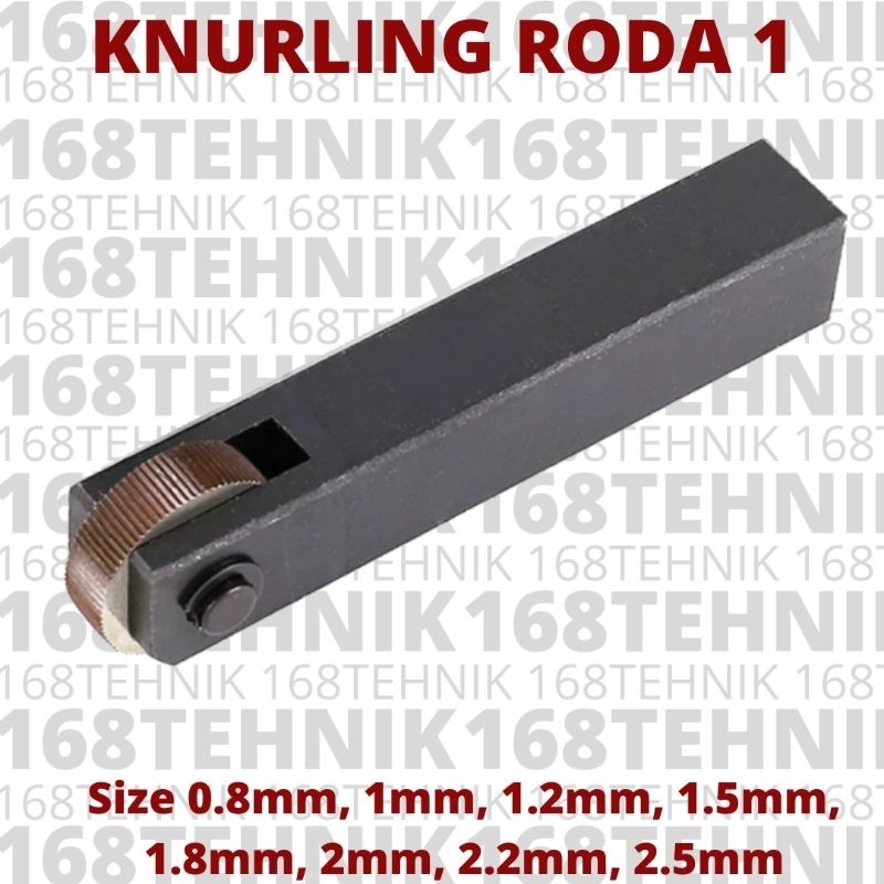 KNURLING TOOL 1 RODA SIZE 0.8MM , 1MM , 1.2MM , 1.5MM , 1.8MM , 2MM , 2.2MM , 2.5MM / KNURLING RODA 