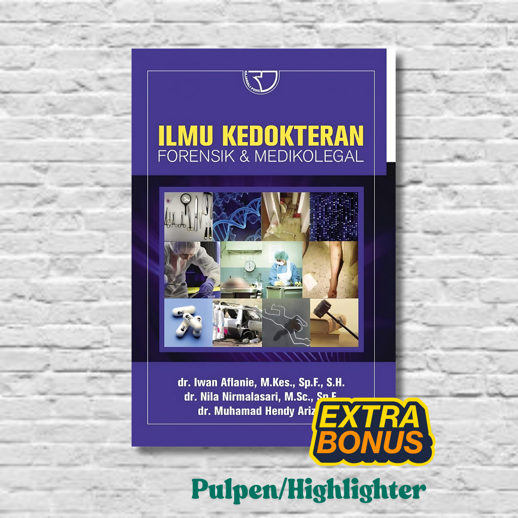 Buku Ilmu Kedokteran Forensik dan Medikolegal - Iwan Alfanie | Referensi Kedokteran Lengkap