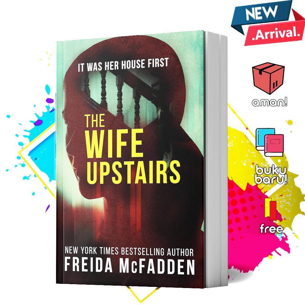 The Wife Upstairs by Freida McFadden by Freida McFadden