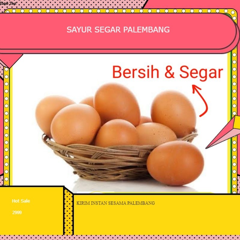 

Telur Ayam Negeri Telor - Palembang