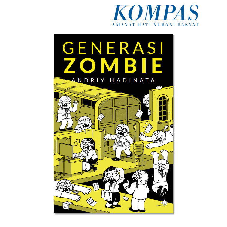 

Generasi Zombie (ANDRIY HADINATA)