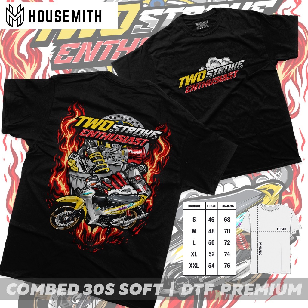 Housemith - Kaos Racing Dewasa TWO STROKE / Motor 2 TAK Pria Wanita Motor Drag - Baju Distro Pria Wa