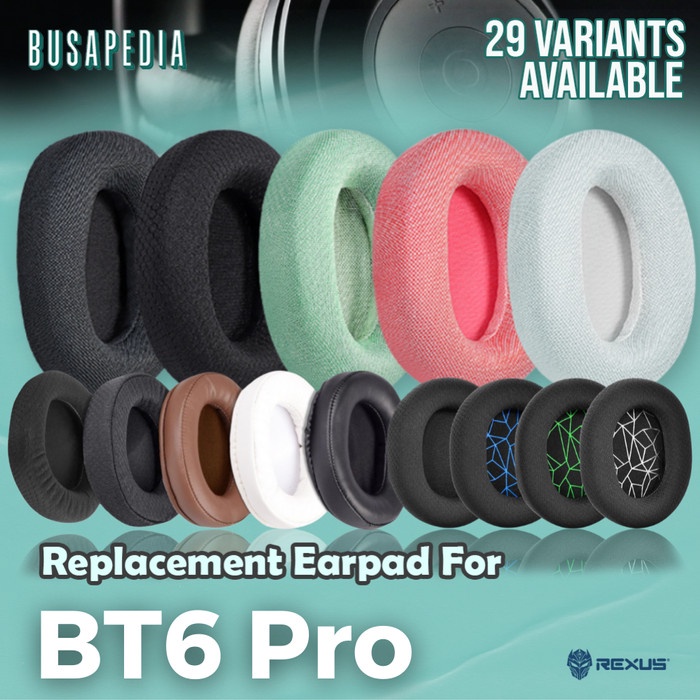 Earpad Ear Cushion Earcup Rexus BT6 Pro BT 6 BT6 Busa Foam Bantalan Pad