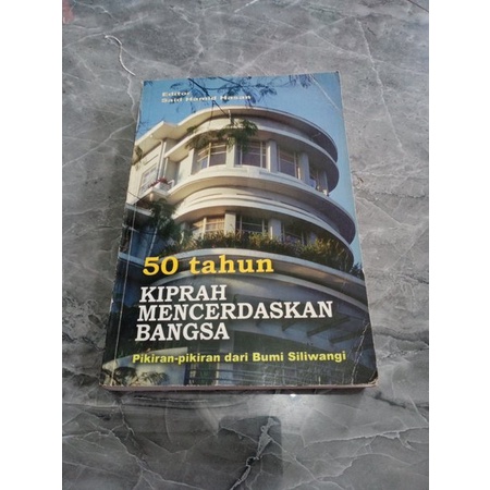 50 TAHUN KIPRAH MENCERDASKAN BANGSA-SAID HAMID HASAN