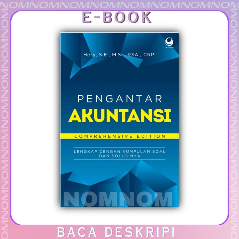 

PENGANTAR AKUNTANSI: Lengkap Dengan Soal dan Pembahasan COMPREHENSIVE EDITION