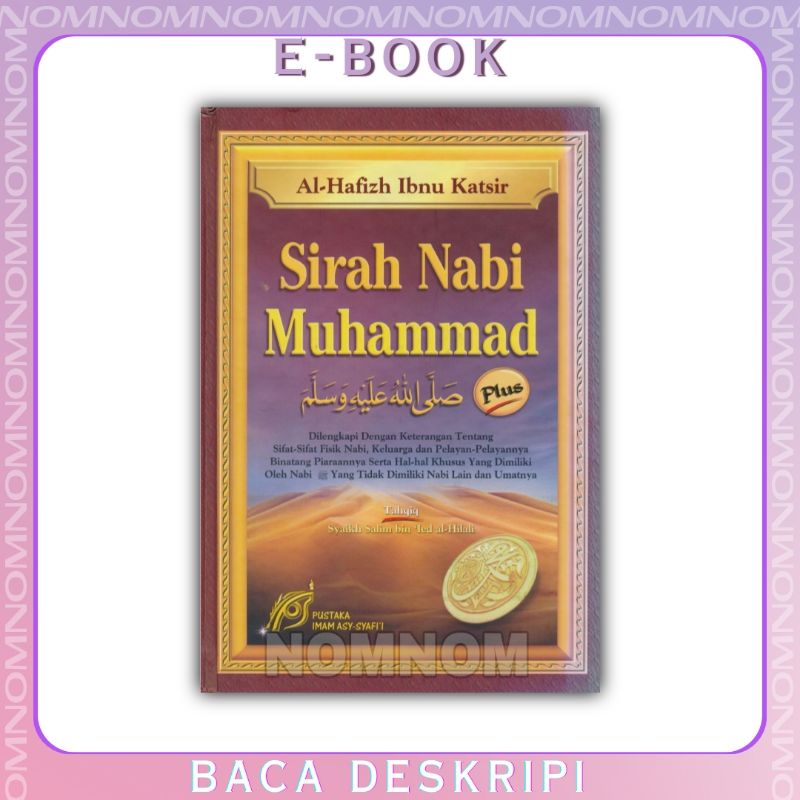 

Sirah Nabi Muhammad - Al-Hafizh Ibnu Katsir