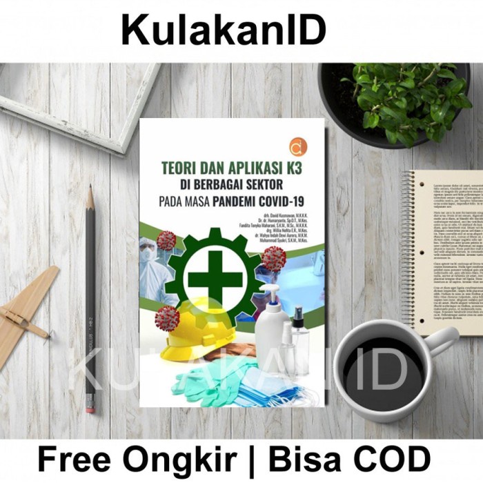 BUKU KESEHATAN & GAYA HIDUP - TEORI DAN APLIKASI K3 BUKU KESEHATAN