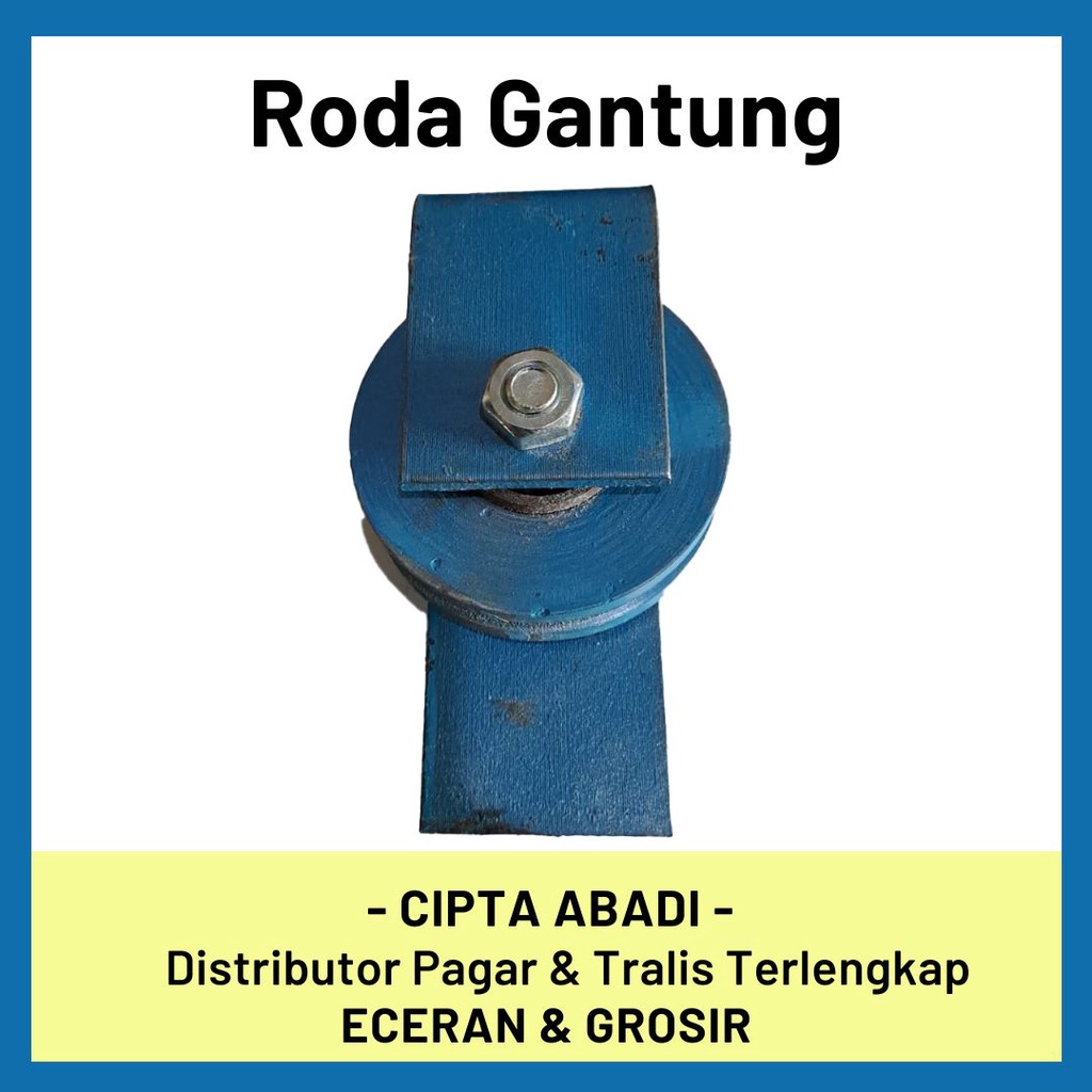 Cipta Abadi - Roda Gantung / Roda Katrol Pintu Garasi