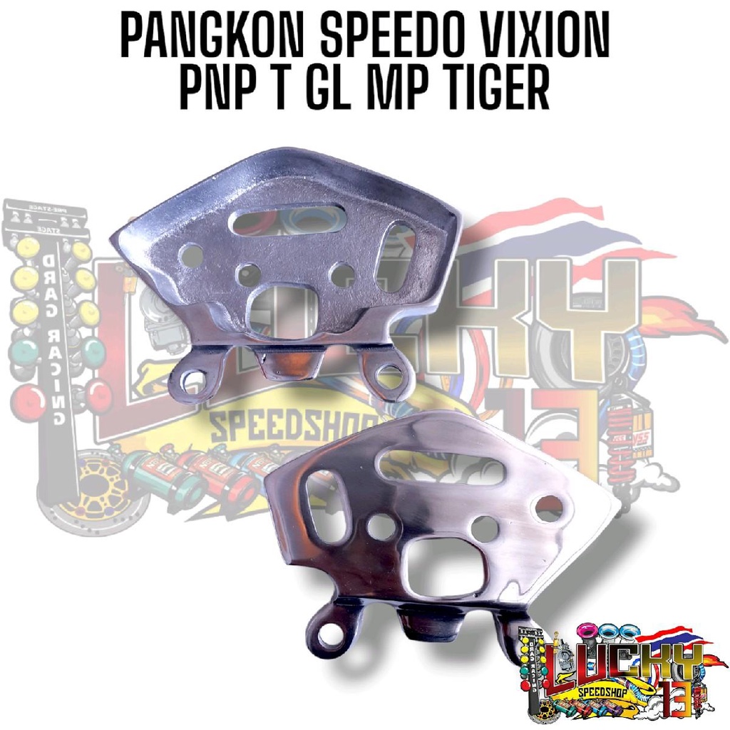 Pangkon Speedo breket Speedo Vixion NVL pnp T gl MP Tiger