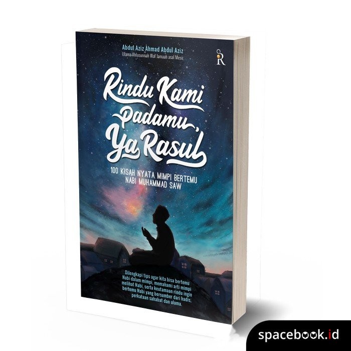 RINDU KAMI PADAMU YA RASUL - Abdul Aziz Ahmad Abdul Aziz