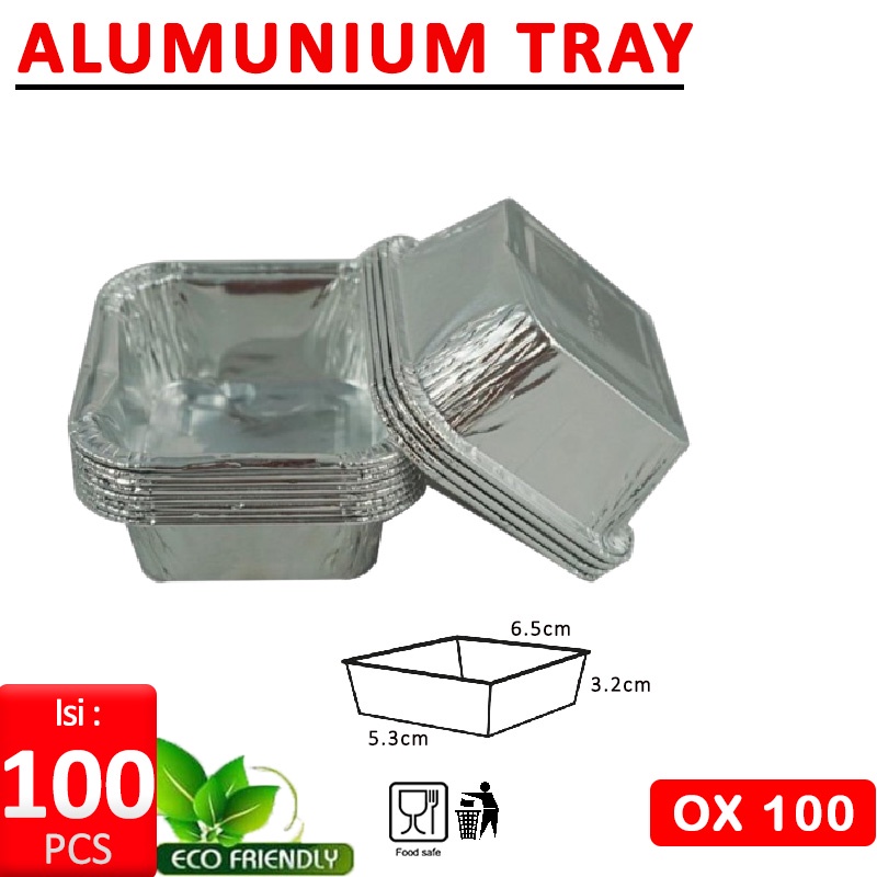 ALUMUNIUM FOIL CUP OX 100 / ALUMUNIUM FOIL TRAY / KOTAK ALUMUNIUM ISI 100 | OX 100 + LID | Alumunium