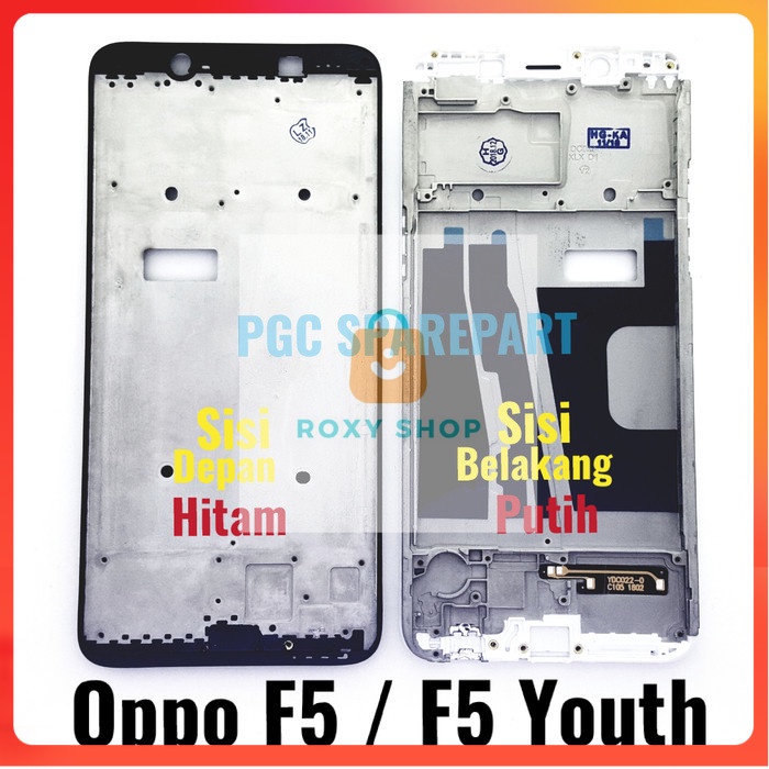 Frame Oppo F5 -F5 Youth CPH1725 Bezzel Tulang tengah dudukan LCD Mesin -