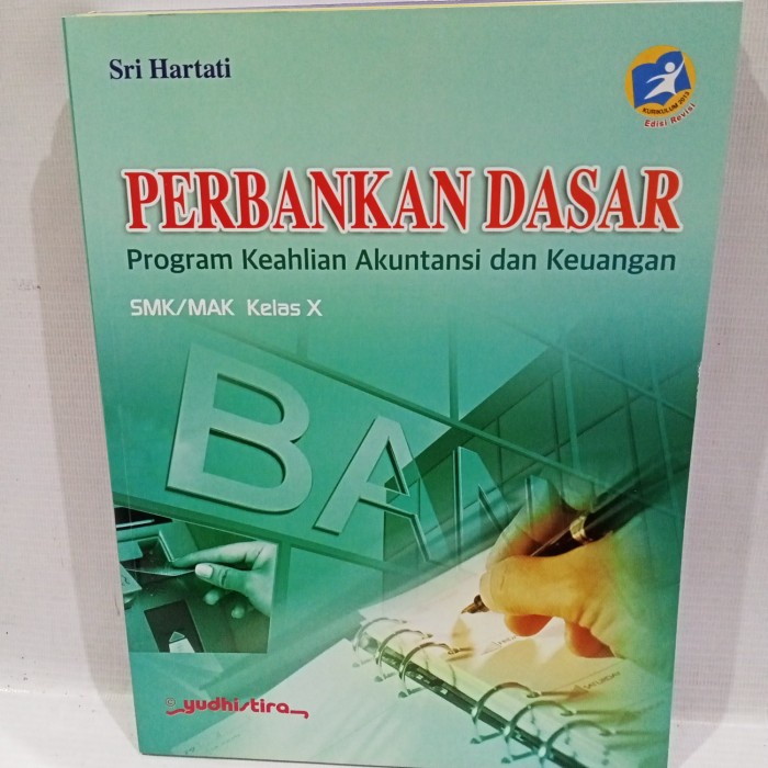 buku perbankan dasar program keahlian akuntansi dan keuangan kelas 10