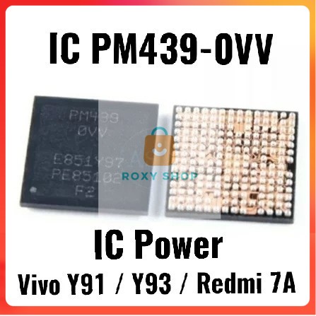 Original IC Power PM439-0VV PM439-OVV - Vivo Y91 Y93 Xiaomi Redmi 7A